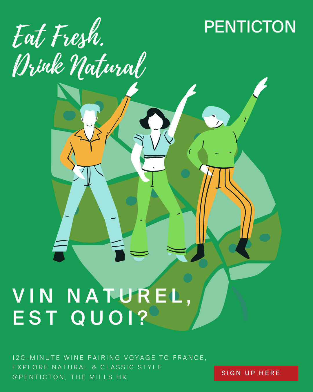 Eat Fresh x Drink Natural Wine Workshop 【超自然風味】法國品酒工作坊 - PENTICTON